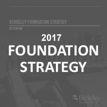 Berkeley Foundation Strategy 2017