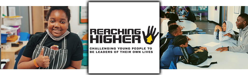 Reaching higher logo centred between picture of girl baking and second picture of students talking to a mentor